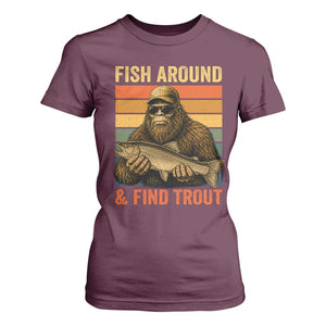 Fish Around And Find Trout T Shirt For Women Funny Fishermen Fishing Retro Bigfoot Sasquatch Fish