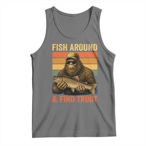 Fish Around And Find Trout Tank Top Funny Fishermen Fishing Retro Bigfoot Sasquatch Fish
