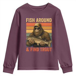 Fish Around And Find Trout Youth Sweatshirt Funny Fishermen Fishing Retro Bigfoot Sasquatch Fish