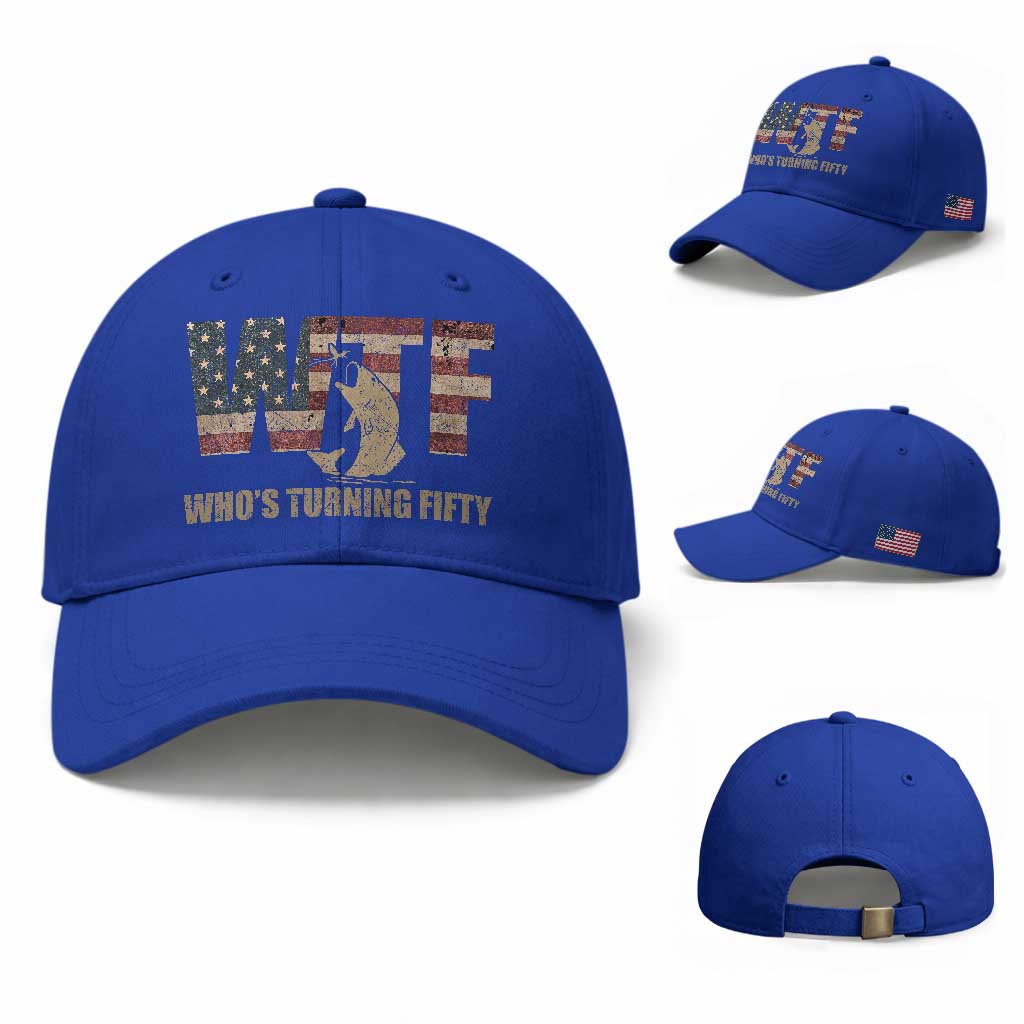 50th Birthday Baseball Cap Funny WTF Whos Turning Fifty Vintage Fishing 50 Year Old Gift TS10 Baseball Cap Universal Fit Royal Blue Print Your Wear