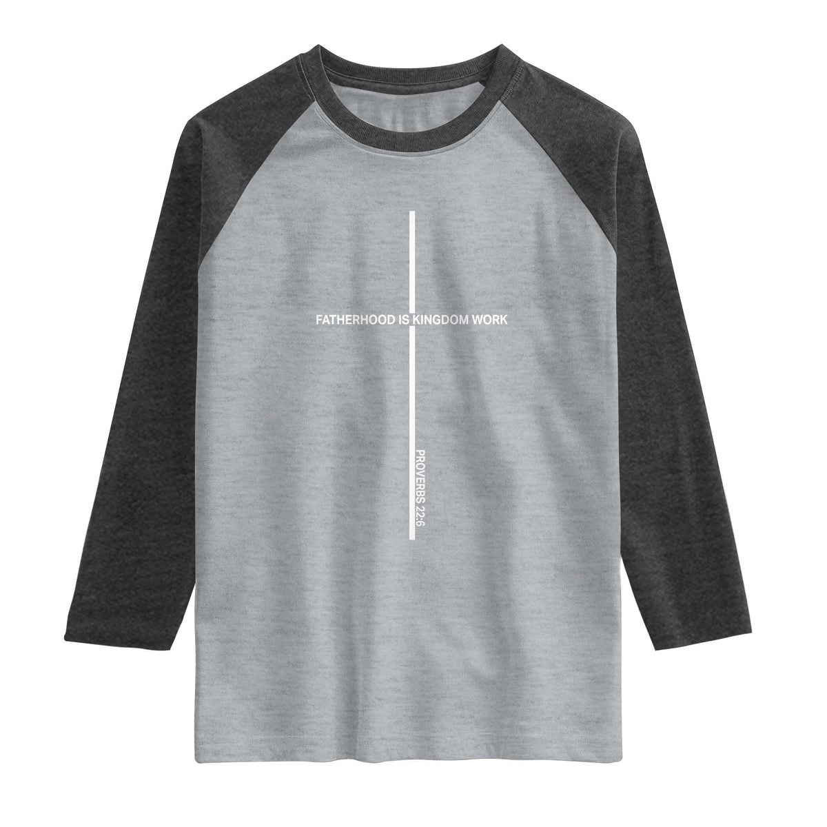 Christian Dad Raglan Shirt Fatherhood Is Kingdom Work Cross Daddy Bible Verse