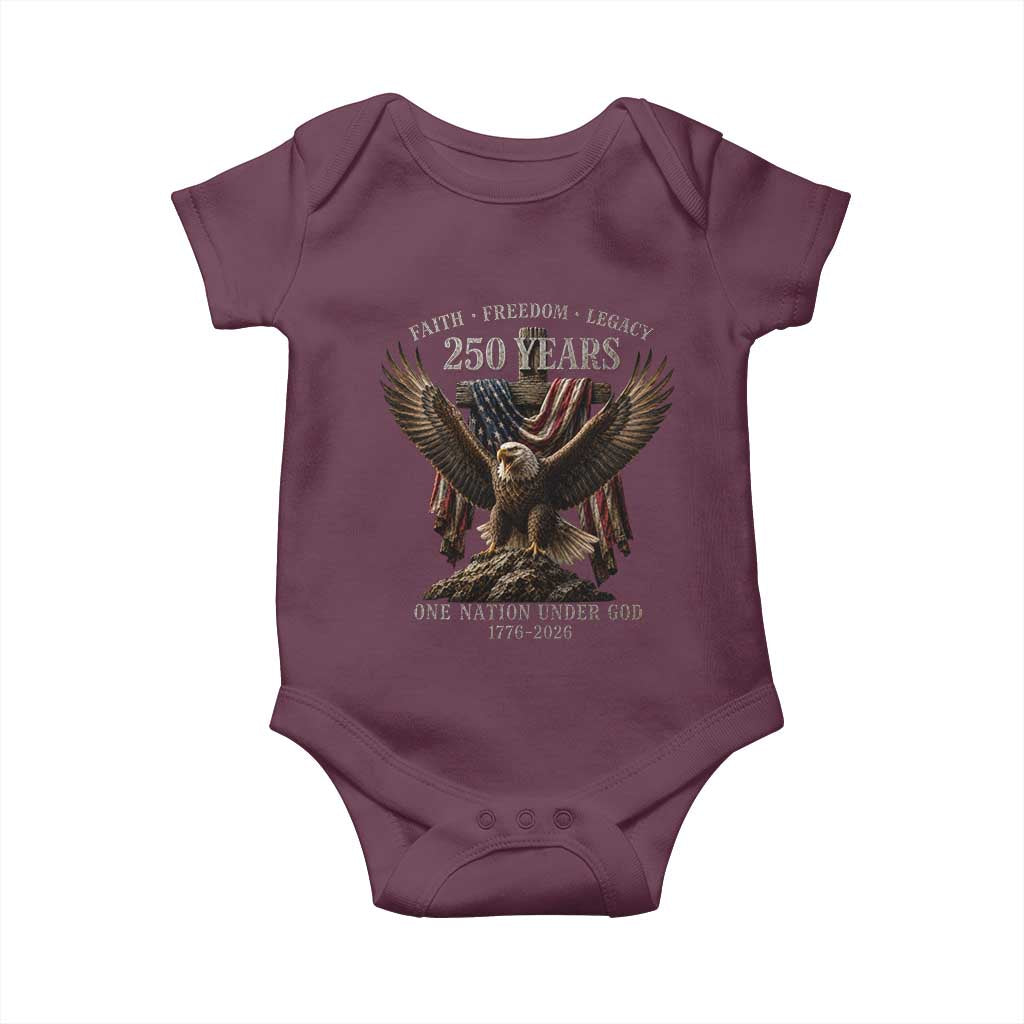 Eagle 250th Anniversary USA Baby Onesie 250 Years Faith Freedom Legacy One Nation Under God Flag TS10 Maroon Print Your Wear