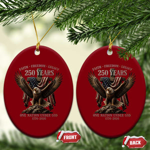 Eagle 250th Anniversary USA Ceramic Ornament 250 Years Faith Freedom Legacy One Nation Under God Flag TS10 Print Your Wear