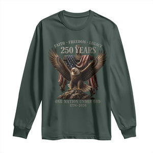Eagle 250th Anniversary USA Long Sleeve Shirt 250 Years Faith Freedom Legacy One Nation Under God Flag TS10 Dark Forest Green Print Your Wear