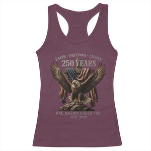 Eagle 250th Anniversary USA Racerback Tank Top 250 Years Faith Freedom Legacy One Nation Under God Flag TS10 Maroon Print Your Wear