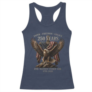 Eagle 250th Anniversary USA Racerback Tank Top 250 Years Faith Freedom Legacy One Nation Under God Flag TS10 Navy Print Your Wear