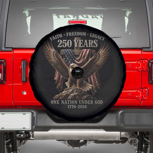 Eagle 250th Anniversary USA Spare Tire Cover 250 Years Faith Freedom Legacy One Nation Under God Flag TS10 Black Print Your Wear