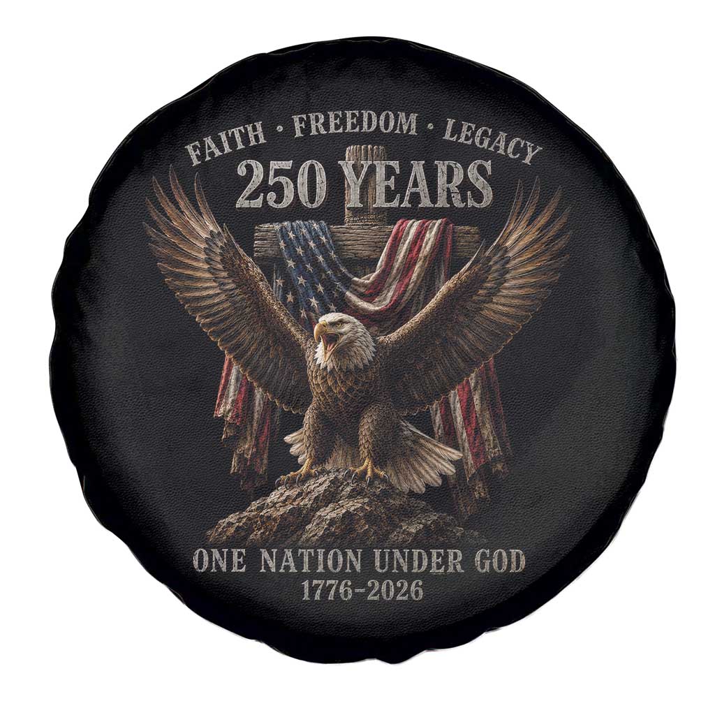 Eagle 250th Anniversary USA Spare Tire Cover 250 Years Faith Freedom Legacy One Nation Under God Flag TS10 Print Your Wear