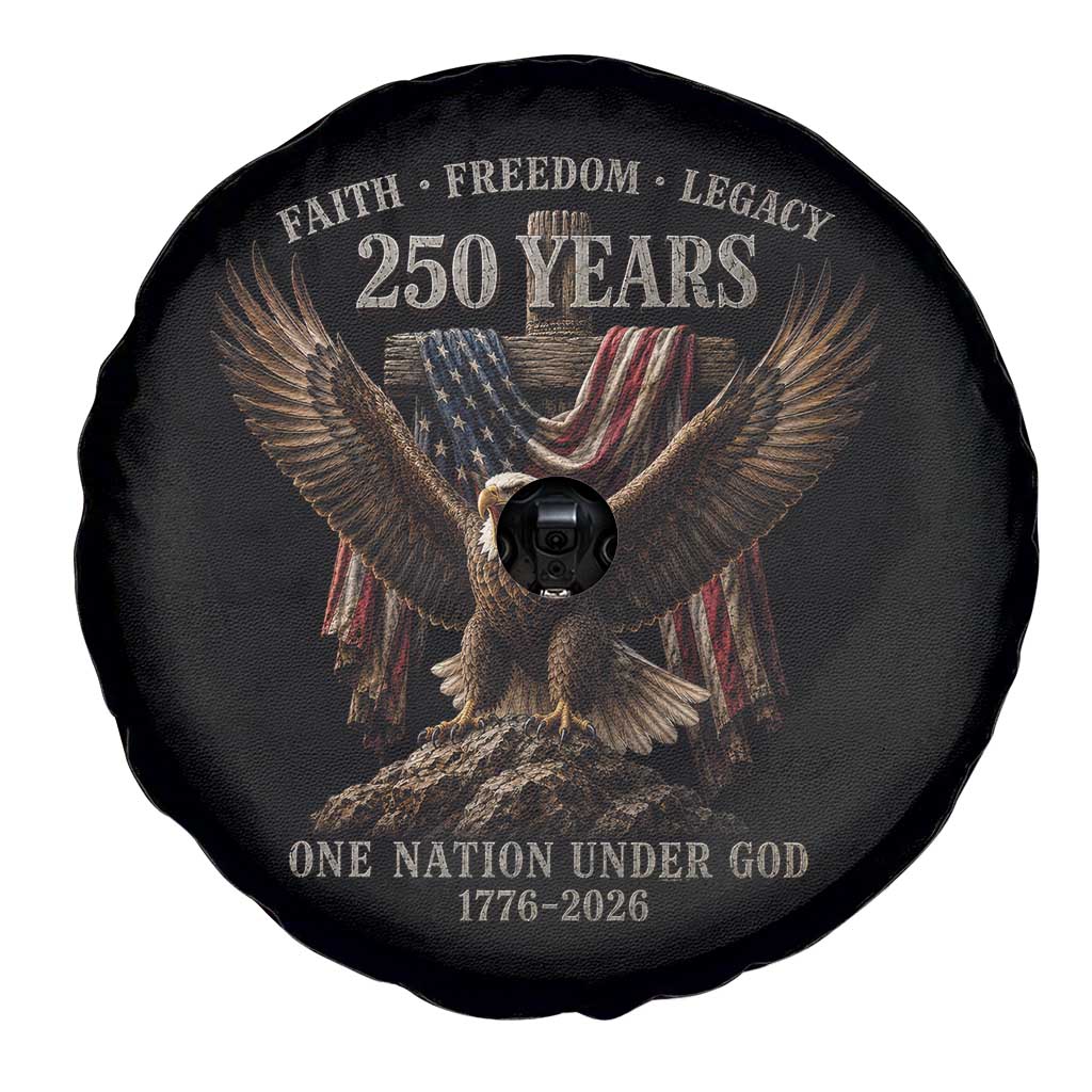 Eagle 250th Anniversary USA Spare Tire Cover 250 Years Faith Freedom Legacy One Nation Under God Flag TS10 Print Your Wear