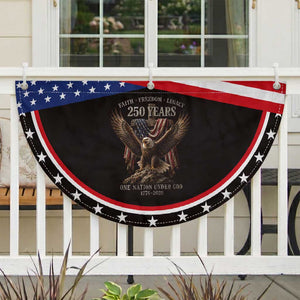 Eagle 250th Anniversary USA Patriotic Fan Flag 250 Years Faith Freedom Legacy One Nation Under God Flag