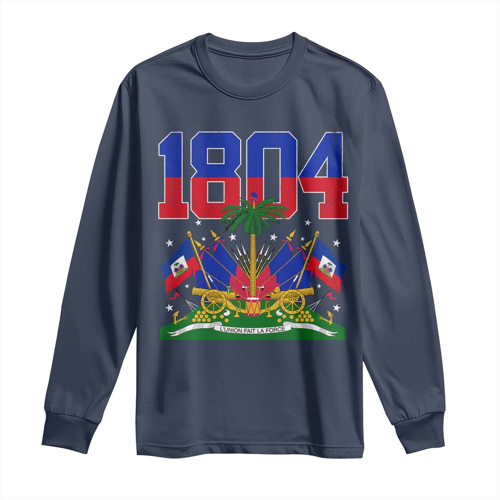Haitian Revolution 1804 Long Sleeve Shirt Haiti Flag Independence Day Haitian Graphic TS10 Navy Print Your Wear