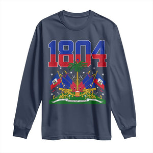 Haitian Revolution 1804 Long Sleeve Shirt Haiti Flag Independence Day Haitian Graphic TS10 Navy Print Your Wear