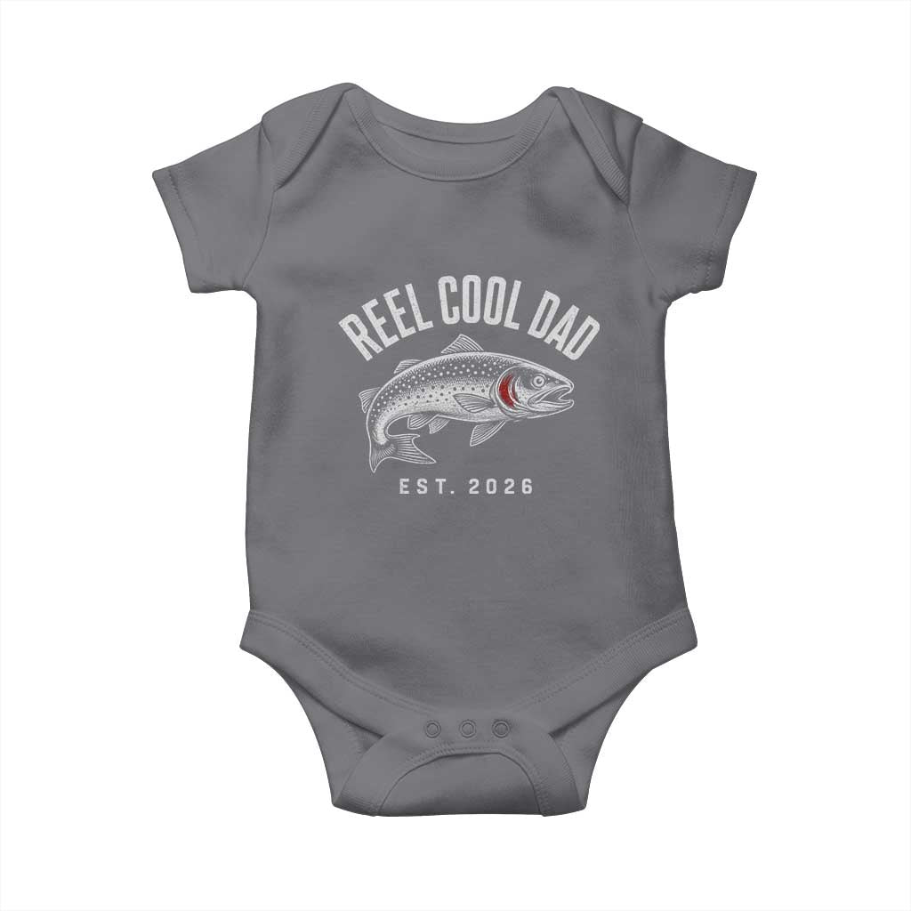 Reel Cool Dad Est 2026 Baby Onesie Trout Fishing Vintage First Time Dad Fathers Day