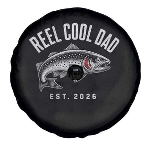 Reel Cool Dad Est 2026 Spare Tire Cover Trout Fishing Vintage First Time Dad Fathers Day