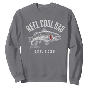 Reel Cool Dad Est 2026 Sweatshirt Trout Fishing Vintage First Time Dad Fathers Day