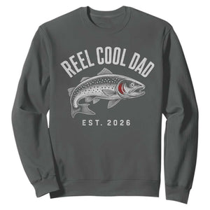 Reel Cool Dad Est 2026 Sweatshirt Trout Fishing Vintage First Time Dad Fathers Day