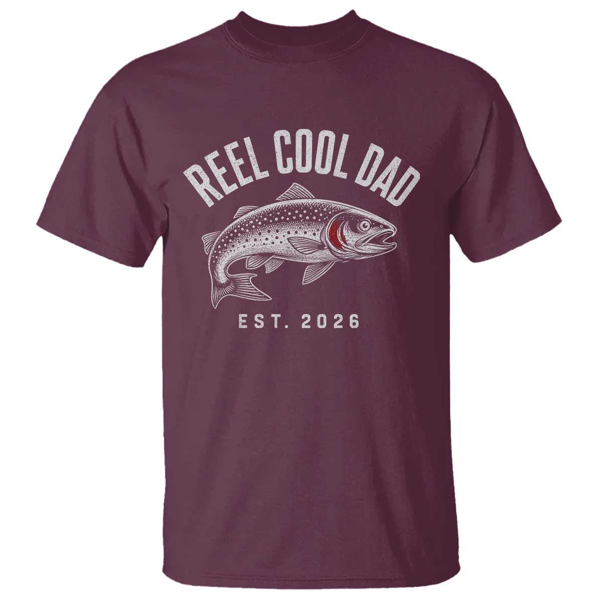 Reel Cool Dad Est 2026 T Shirt Trout Fishing Vintage First Time Dad Fathers Day
