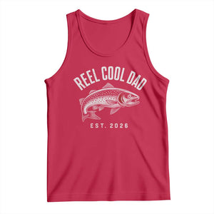 Reel Cool Dad Est 2026 Tank Top Trout Fishing Vintage First Time Dad Fathers Day
