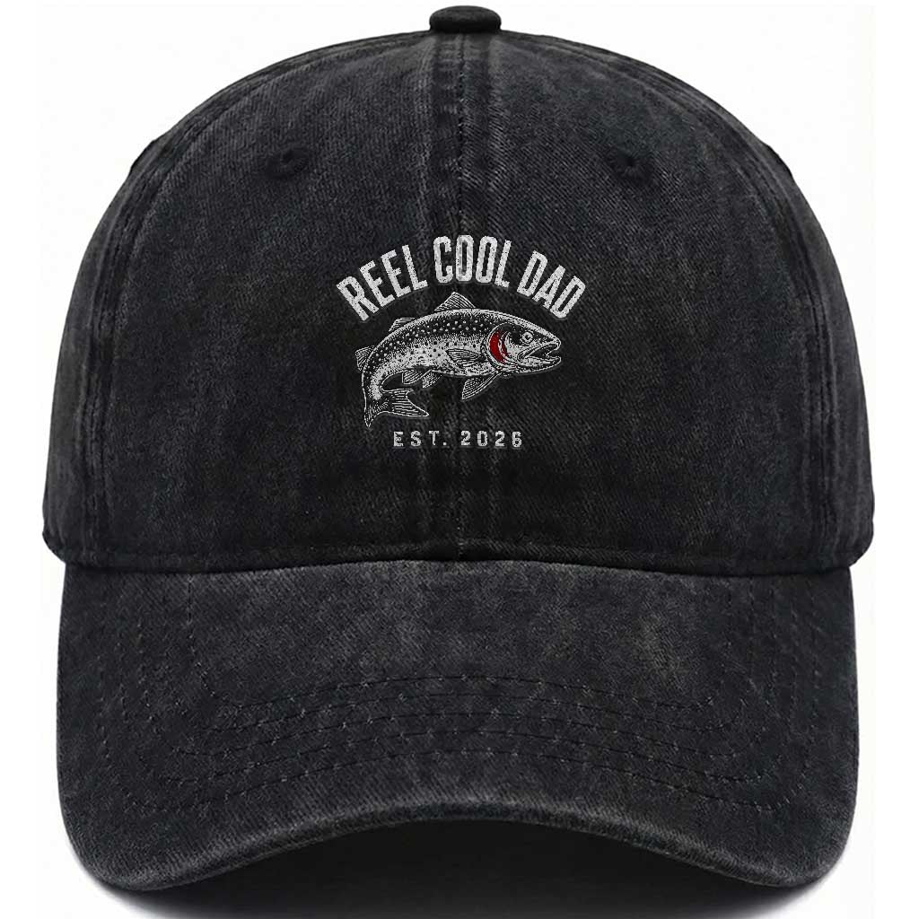 Reel Cool Dad Est 2026 Washed Cotton Baseball Cap Trout Fishing Vintage First Time Dad Fathers Day TS10 Print Your Wear