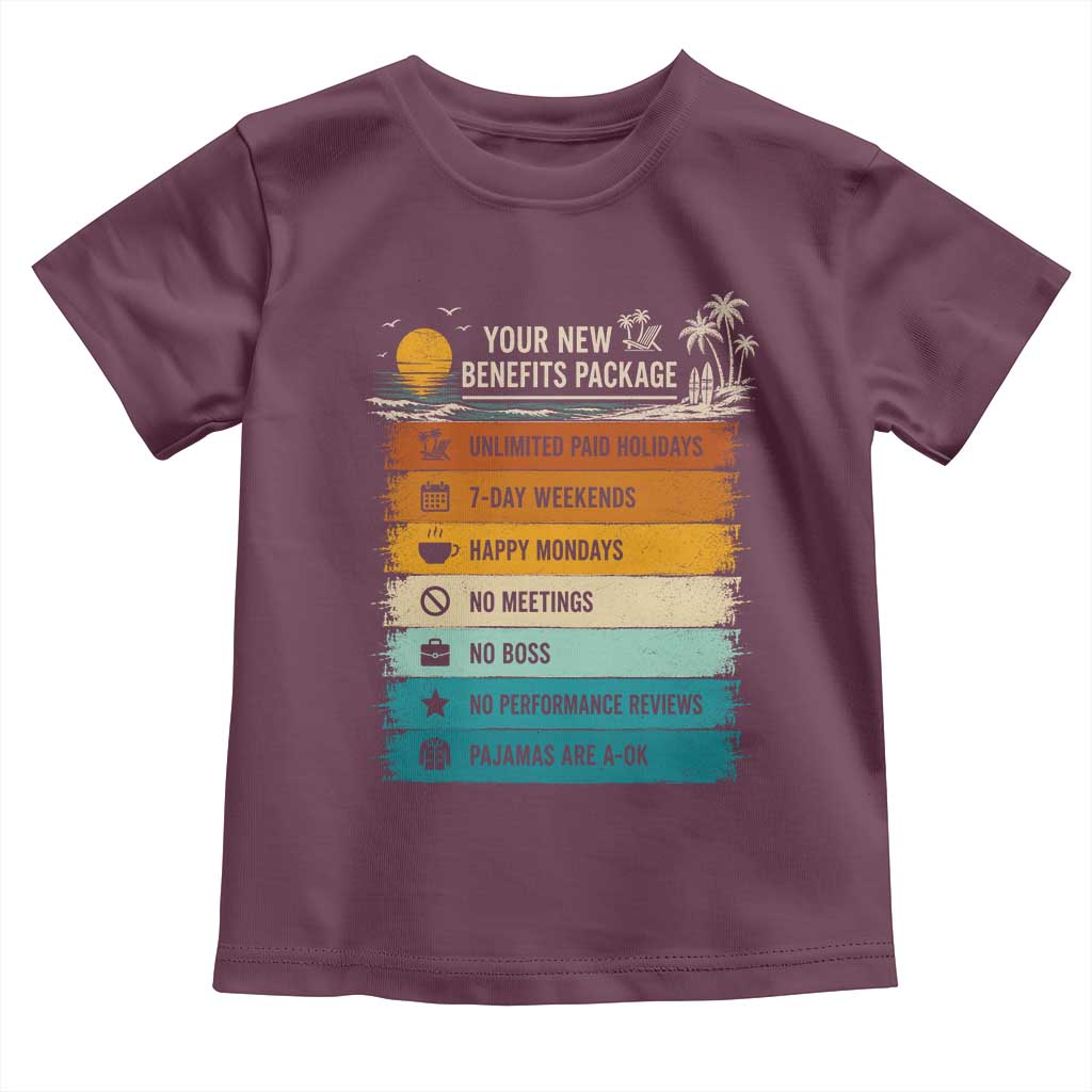Funny Retirement Gift Toddler T Shirt New Benefits Package Retro Retired 2026 TS10 Maroon Print Your Wear