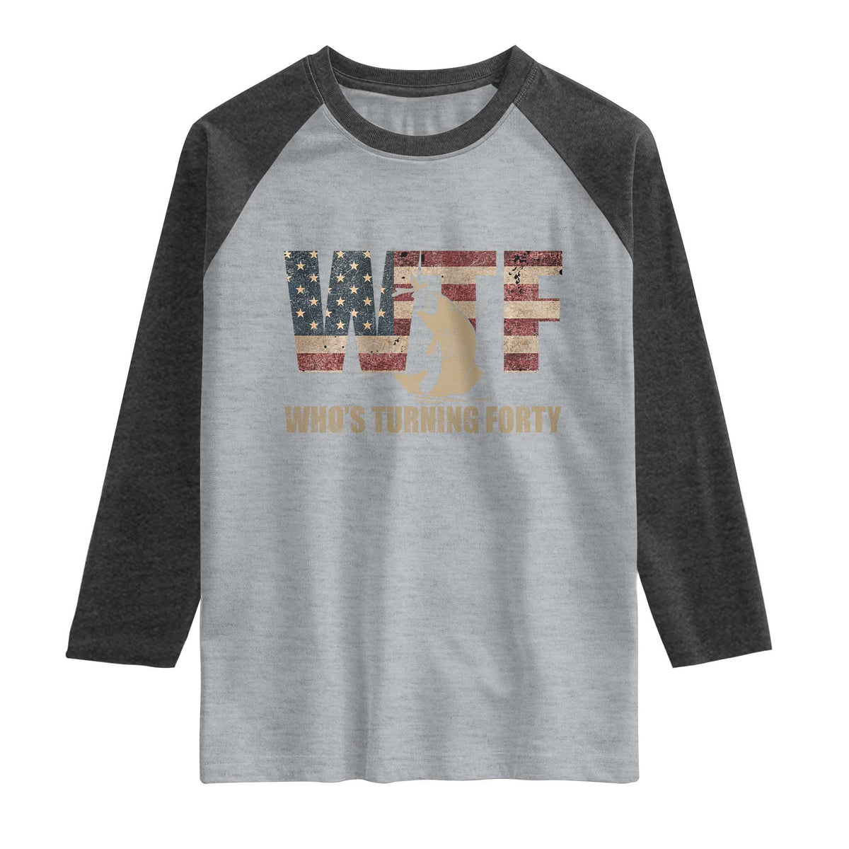 40th Birthday Raglan Shirt Funny WTF Whos Turning Forty Vintage Fishing 40 Year Old Gift TS10 Heather Gray Heather Charcoal Print Your Wear