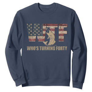 40th Birthday Sweatshirt Funny WTF Whos Turning Forty Vintage Fishing 40 Year Old Gift TS10 Navy Print Your Wear