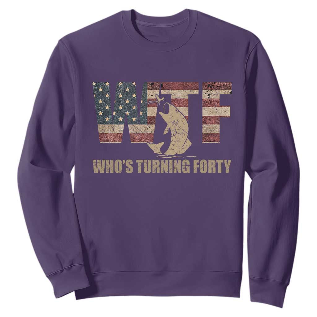 40th Birthday Sweatshirt Funny WTF Whos Turning Forty Vintage Fishing 40 Year Old Gift TS10 Purple Print Your Wear