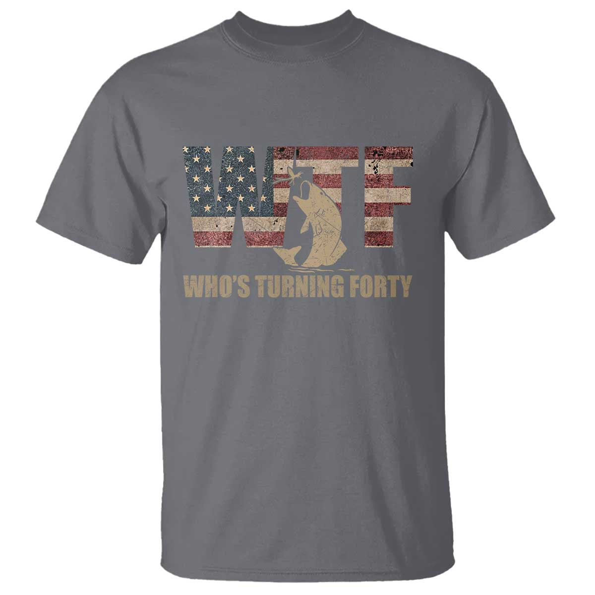 40th Birthday T Shirt Funny WTF Whos Turning Forty Vintage Fishing 40 Year Old Gift TS10 Charcoal Print Your Wear