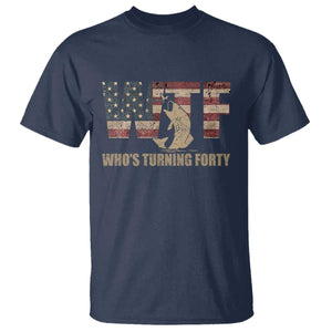 40th Birthday T Shirt Funny WTF Whos Turning Forty Vintage Fishing 40 Year Old Gift TS10 Navy Print Your Wear