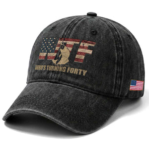 40th Birthday Washed Cotton Baseball Cap Funny WTF Whos Turning Forty Vintage Fishing 40 Year Old Gift TS10 Print Your Wear