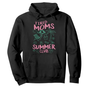 Retro Tired Moms Summer Club Hoodie Funny Mama Beach Vacation Gift