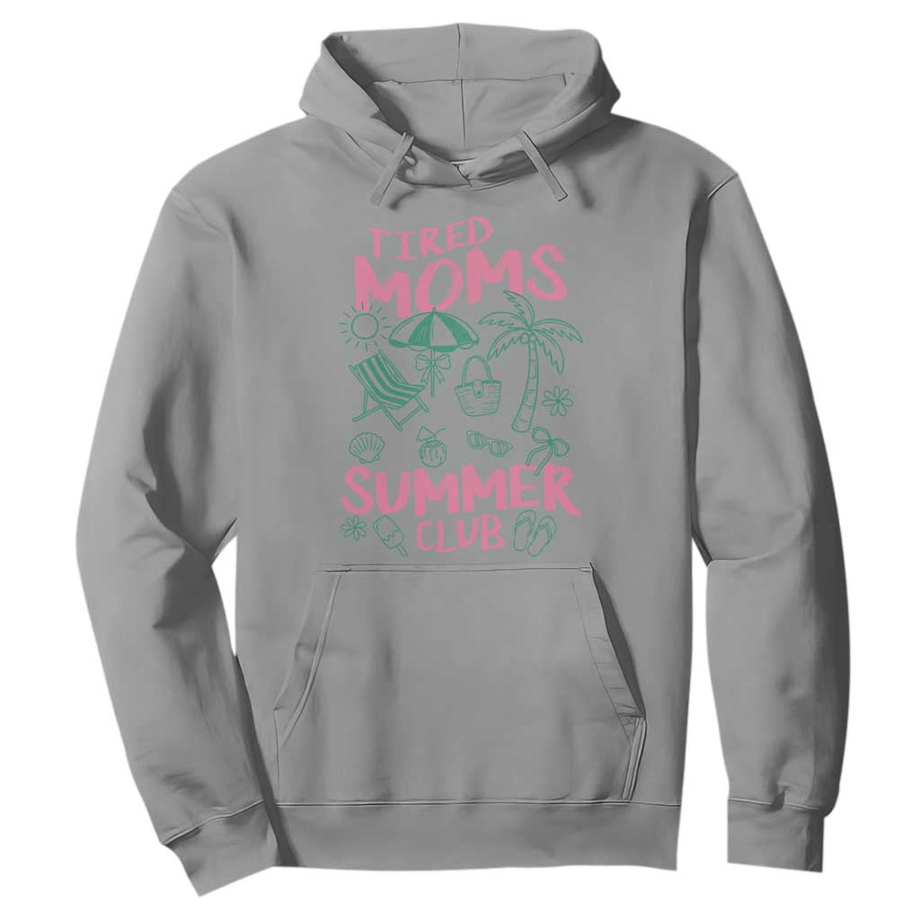 Retro Tired Moms Summer Club Hoodie Funny Mama Beach Vacation Gift