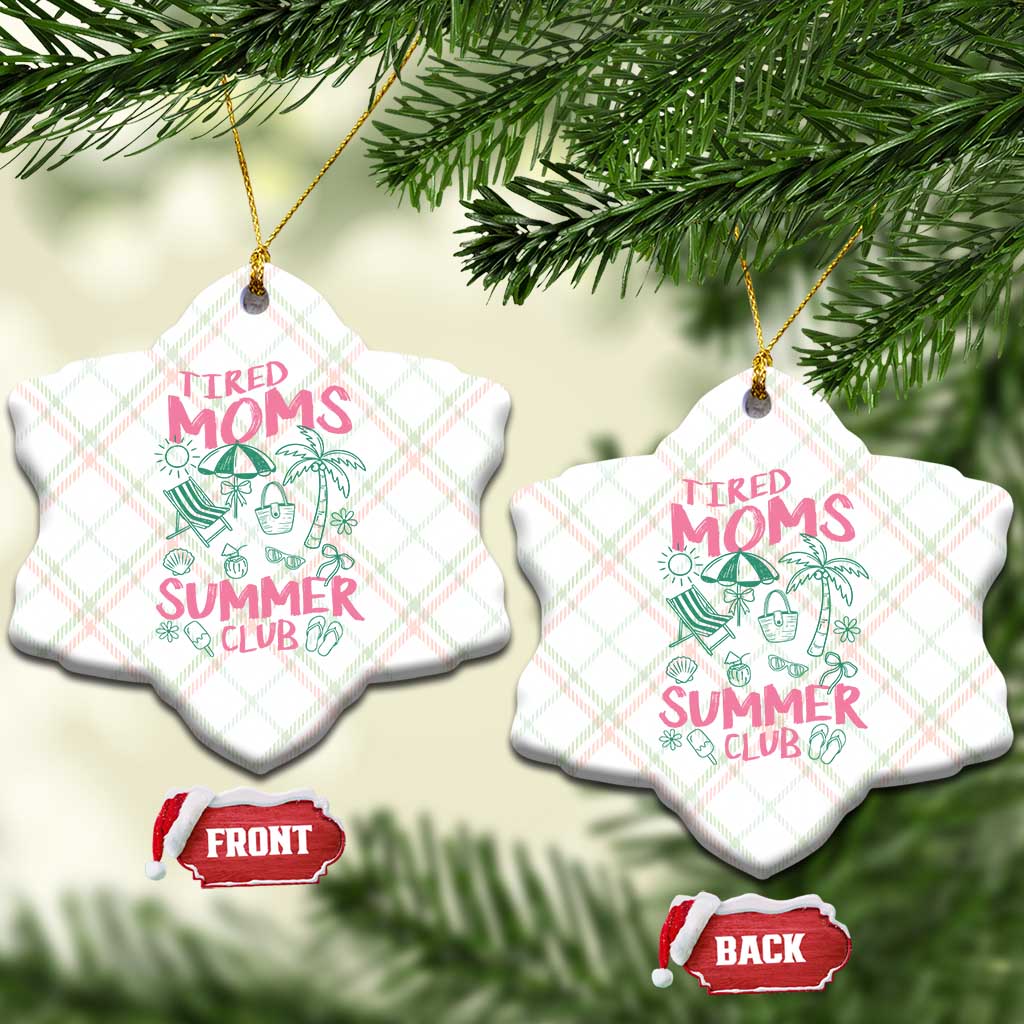 Retro Tired Moms Summer Club Ceramic Ornament Funny Mama Beach Vacation Gift