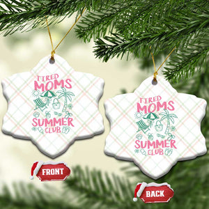 Retro Tired Moms Summer Club Ceramic Ornament Funny Mama Beach Vacation Gift