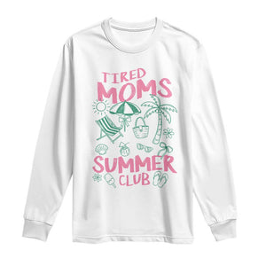 Retro Tired Moms Summer Club Long Sleeve Shirt Funny Mama Beach Vacation Gift