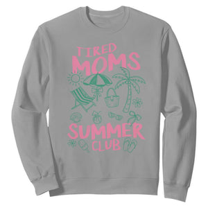 Retro Tired Moms Summer Club Sweatshirt Funny Mama Beach Vacation Gift