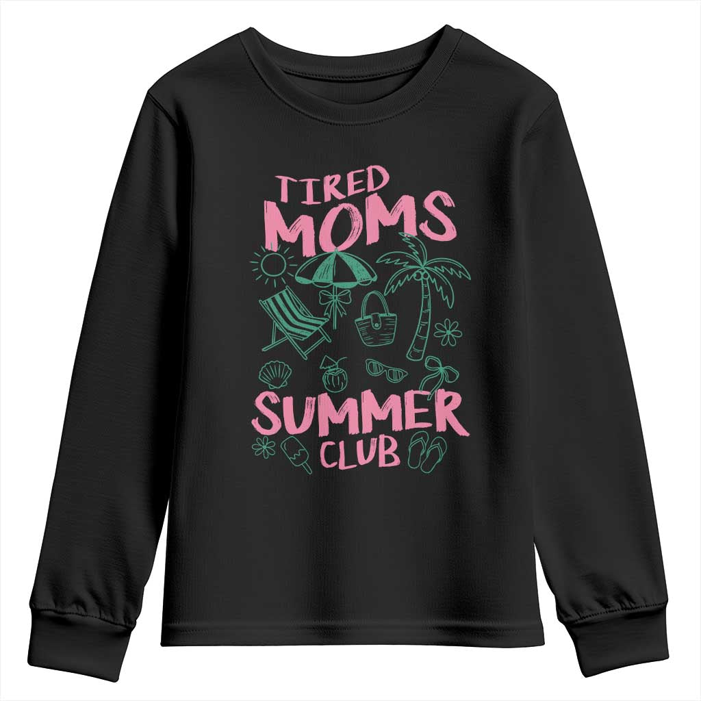 Retro Tired Moms Summer Club Youth Sweatshirt Funny Mama Beach Vacation Gift