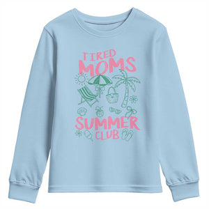 Retro Tired Moms Summer Club Youth Sweatshirt Funny Mama Beach Vacation Gift