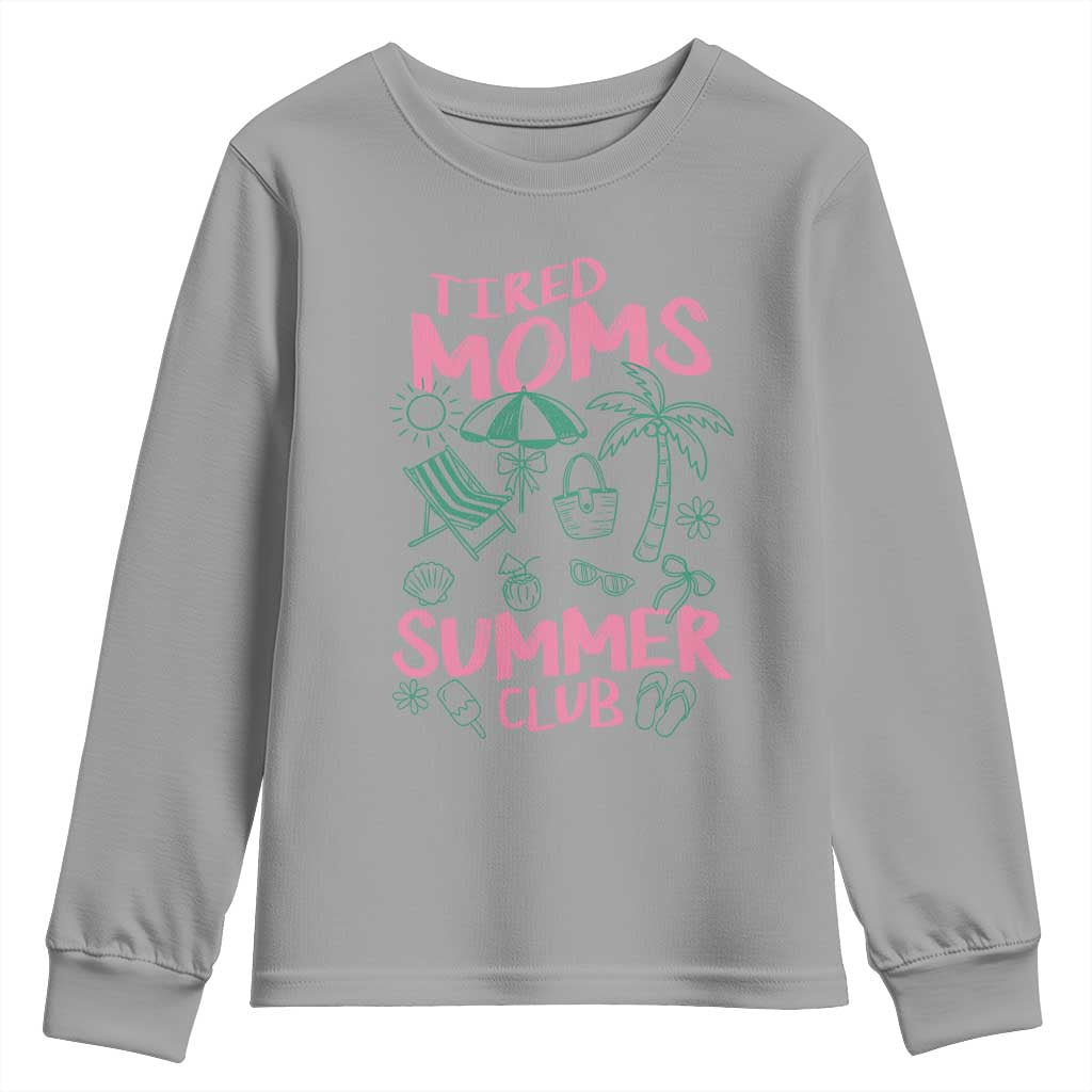 Retro Tired Moms Summer Club Youth Sweatshirt Funny Mama Beach Vacation Gift