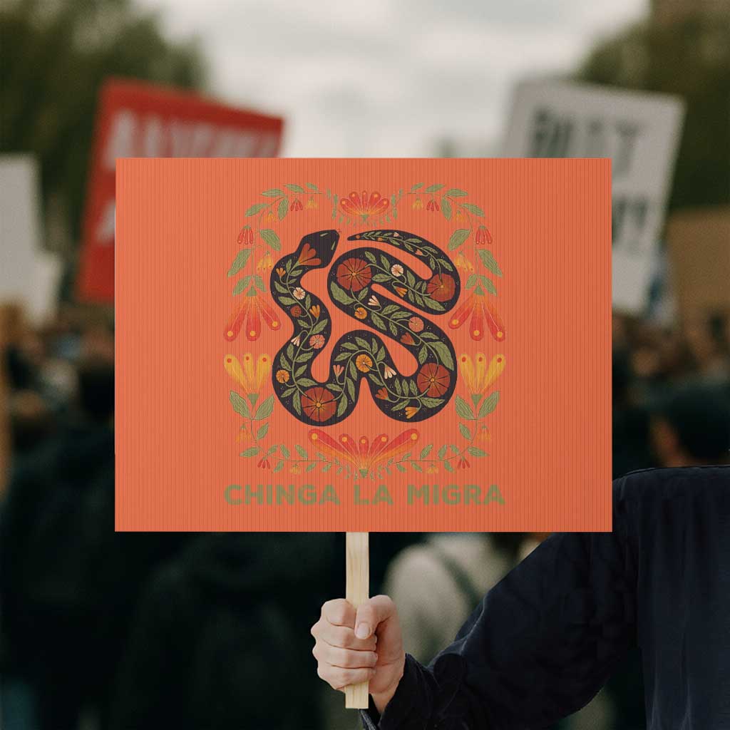 Immigrant Rights Protest Sign Chinga La Migra TS10 Horizontal 18