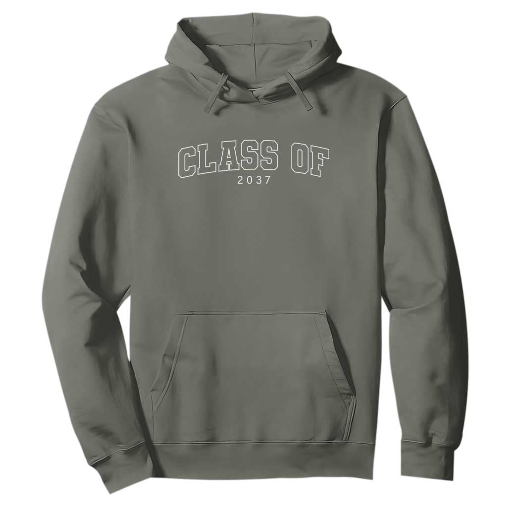 Class Of 2037 Hoodie First Day of School Grow With Me Graduation Gift TS10 Military Green Print Your Wear