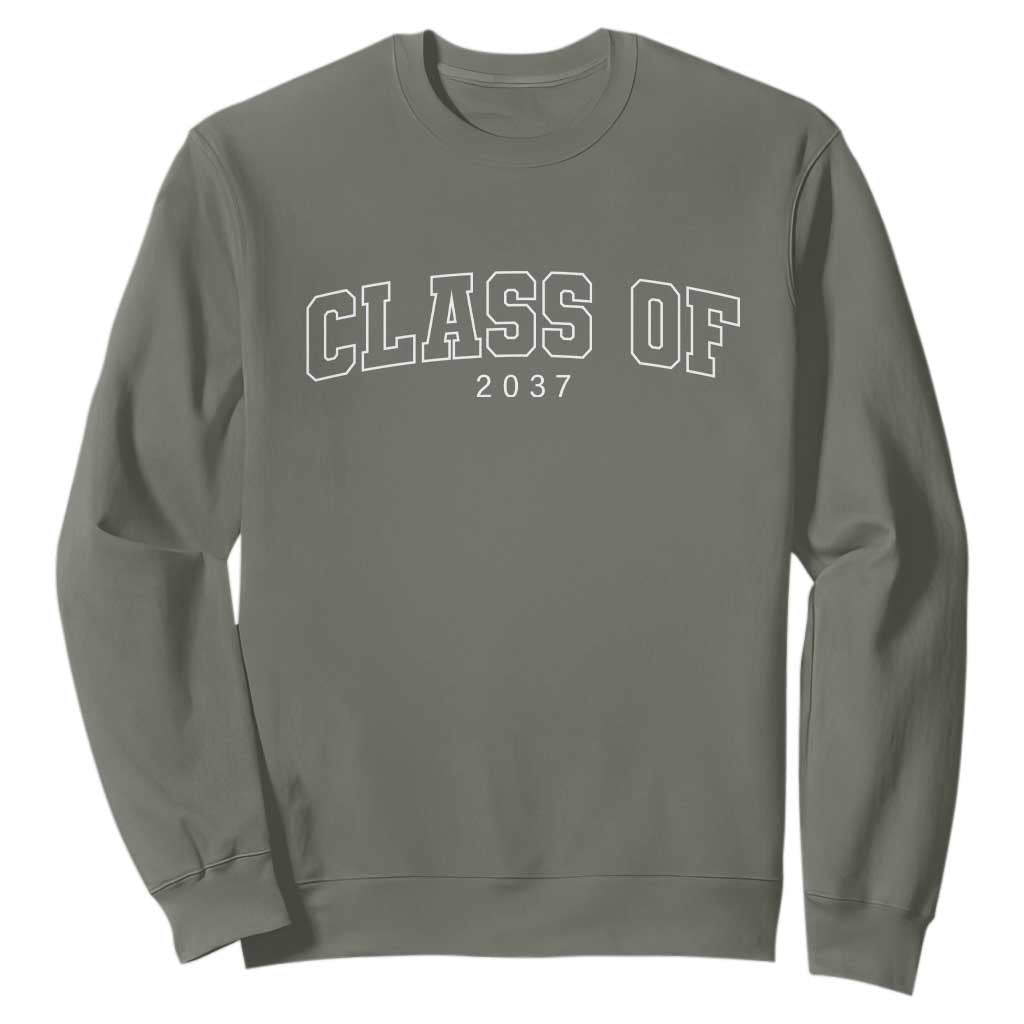 Class Of 2037 Sweatshirt First Day of School Grow With Me Graduation Gift TS10 Military Green Print Your Wear