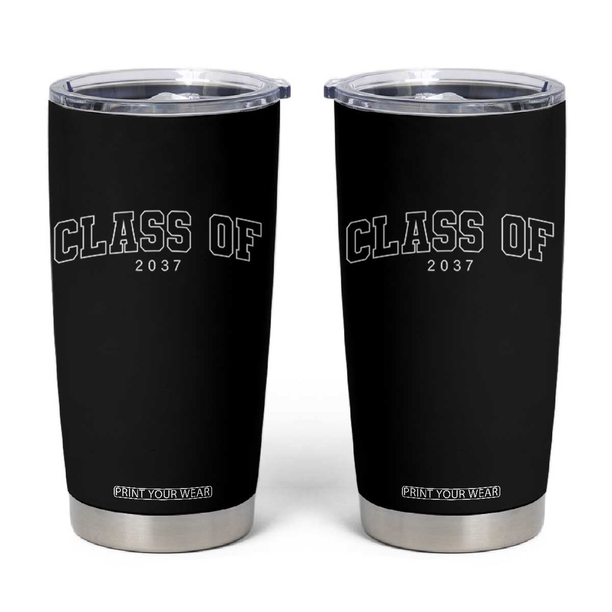 Class Of 2037 Tumbler Cup First Day of School Grow With Me Graduation Gift TS10 Black Print Your Wear