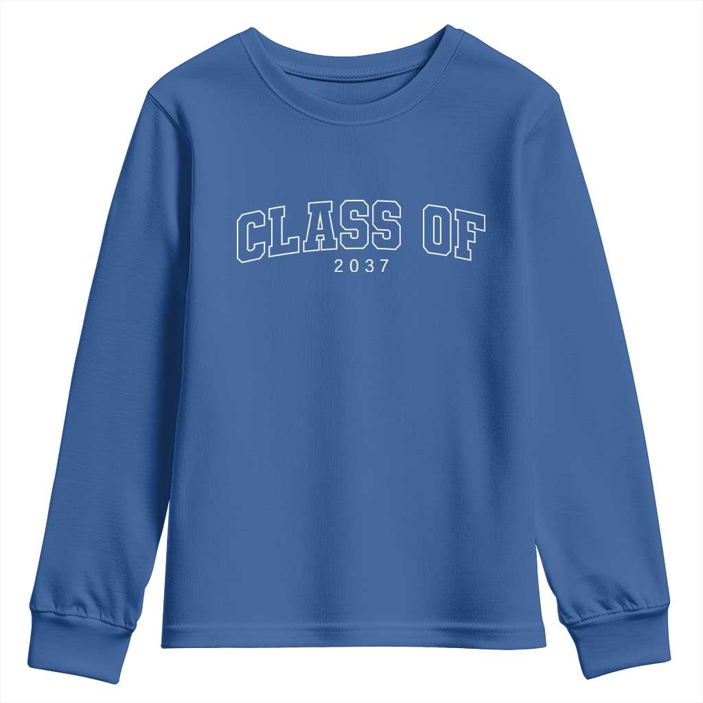 Class Of 2037 Youth Sweatshirt First Day of School Grow With Me Graduation Gift TS10 Royal Blue Print Your Wear
