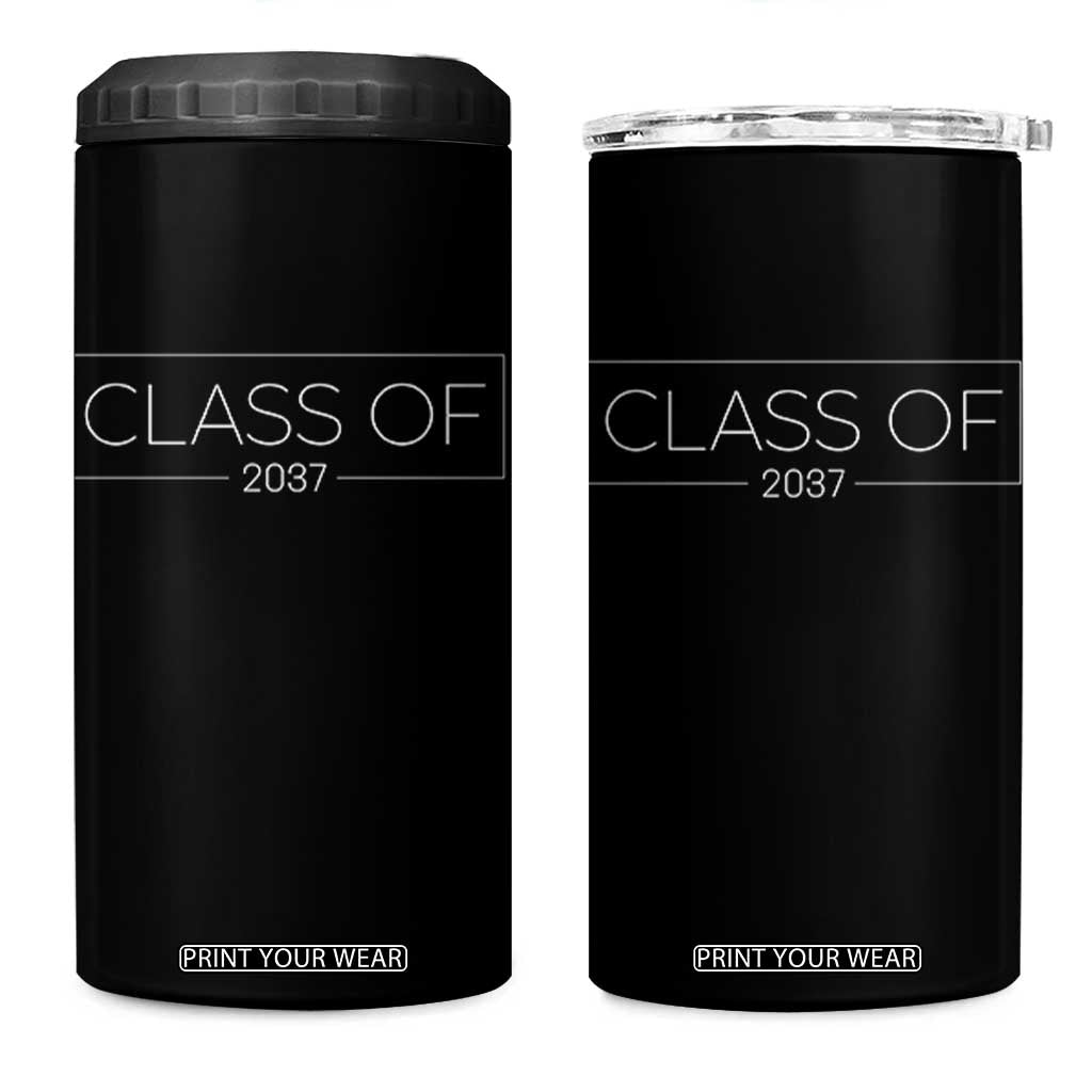 Class Of 2037 Graduation 4 in 1 Can Cooler Tumbler Grow With Me First Day of School Graduation Gift TS10 One Size: 16 oz Black Print Your Wear