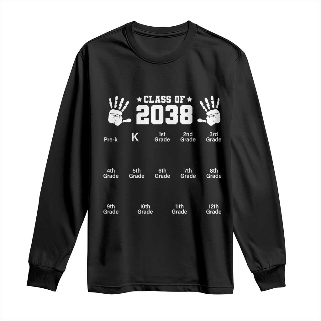Class of 2038 Grow With Me Long Sleeve Shirt Handprint Pre-K to 12th Grade Graduation TS10 Black Print Your Wear