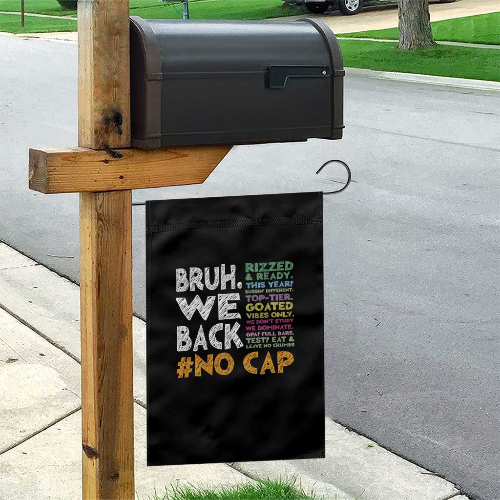 Funny Bruh We Back To School Garden Flag Happy First Day Of School TS10 Print Your Wear