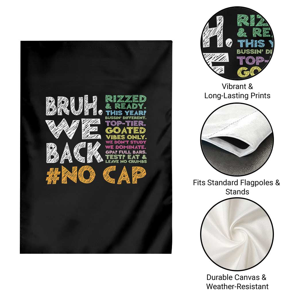Funny Bruh We Back To School Garden Flag Happy First Day Of School TS10 Print Your Wear