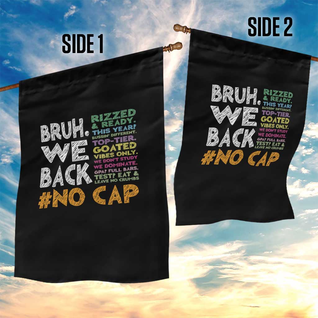 Funny Bruh We Back To School Garden Flag Happy First Day Of School TS10 Print Your Wear