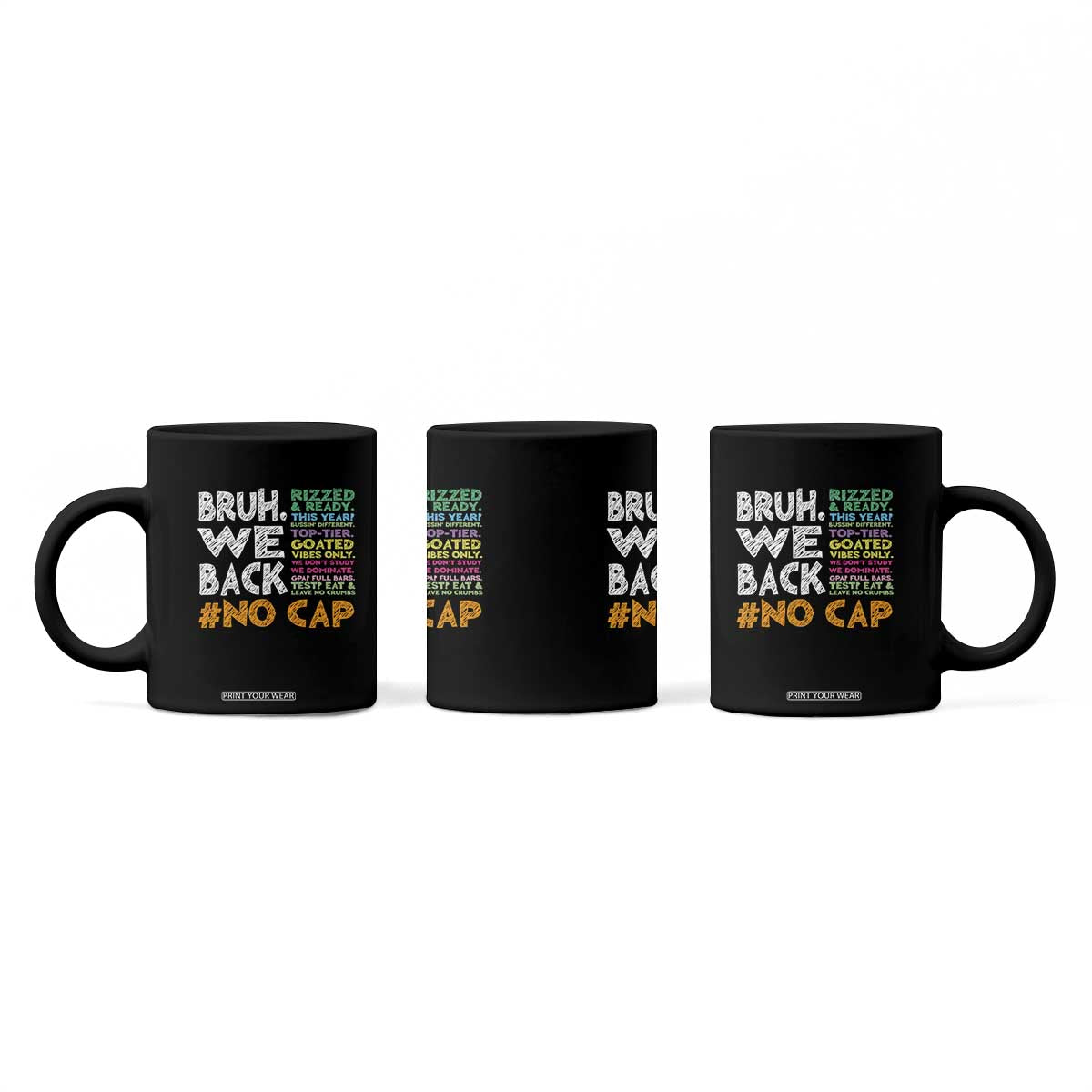 Funny Bruh We Back To School Coffee Mug Happy First Day Of School TS10 Print Your Wear